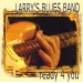 Larry's Blues Band - Ready 4 You